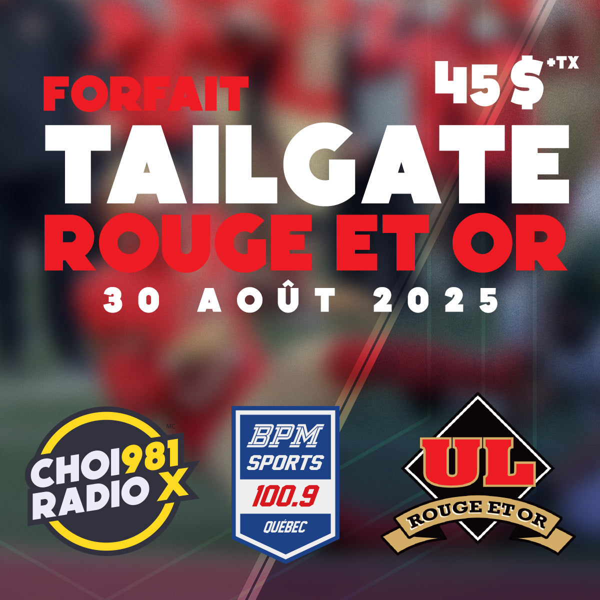 Forfait tailgate Rouge & Or pour 30 août 2025