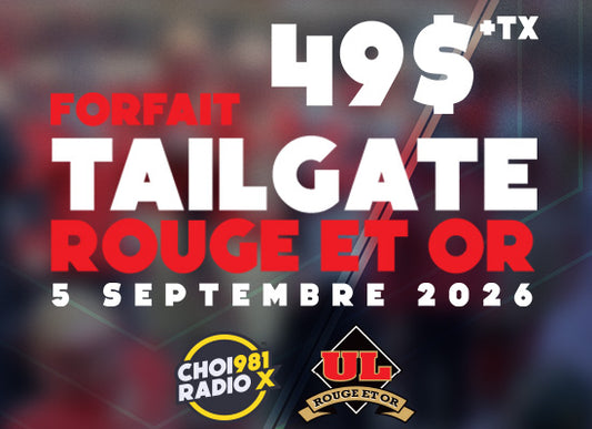 Forfait tailgate Rouge & Or pour le 5 septembre 2026
