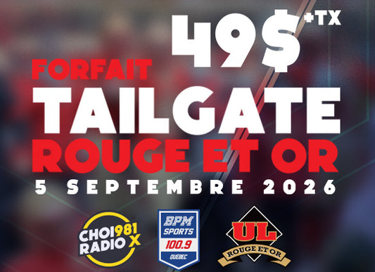 Forfait tailgate Rouge & Or pour le 5 septembre 2026
