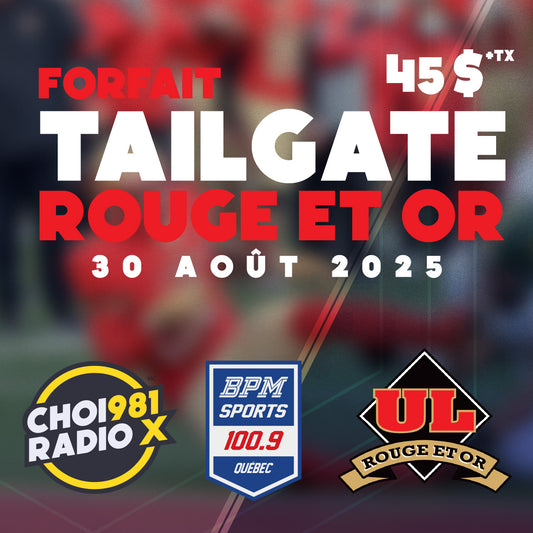 Forfait tailgate Rouge & Or pour 30 août 2025